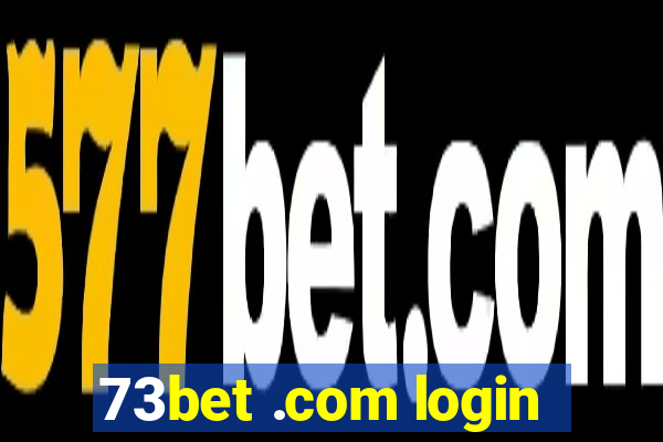 73bet .com login